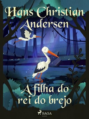 cover image of A filha do rei do brejo